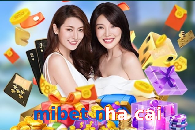 mibet nha cai